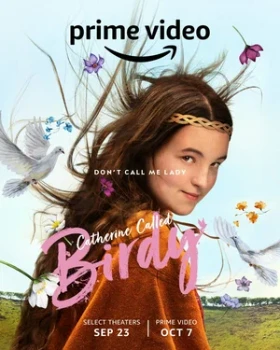 Постер Кэтрин по прозвищу Птичка (2022)
